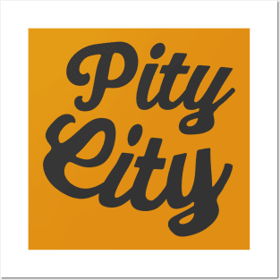 Pity City Bold Posters and Art